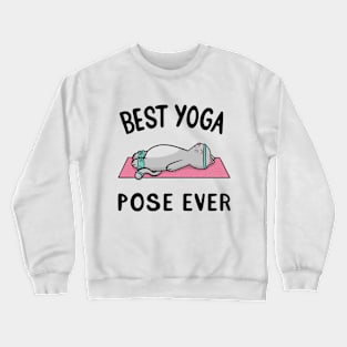 Yoga Cat - Best Yoga Pose Ever Crewneck Sweatshirt